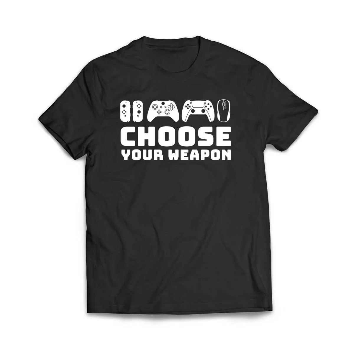 Choose Your Weapon - Game Controller T-Shirt