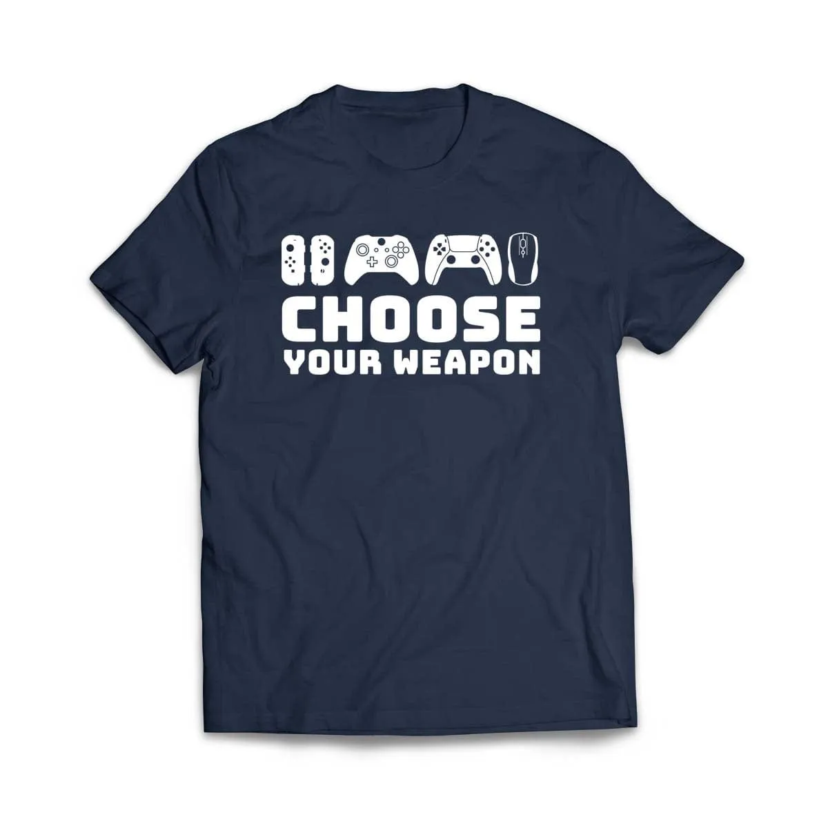 Choose Your Weapon - Game Controller T-Shirt