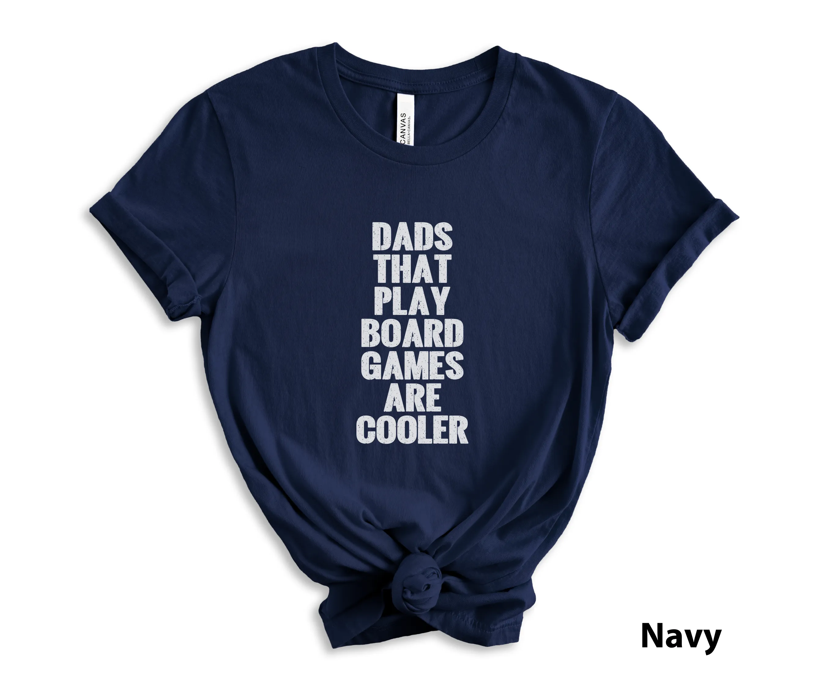 Dads That Play Board Games Are Cooler_ Adult Unisex T-Shirt