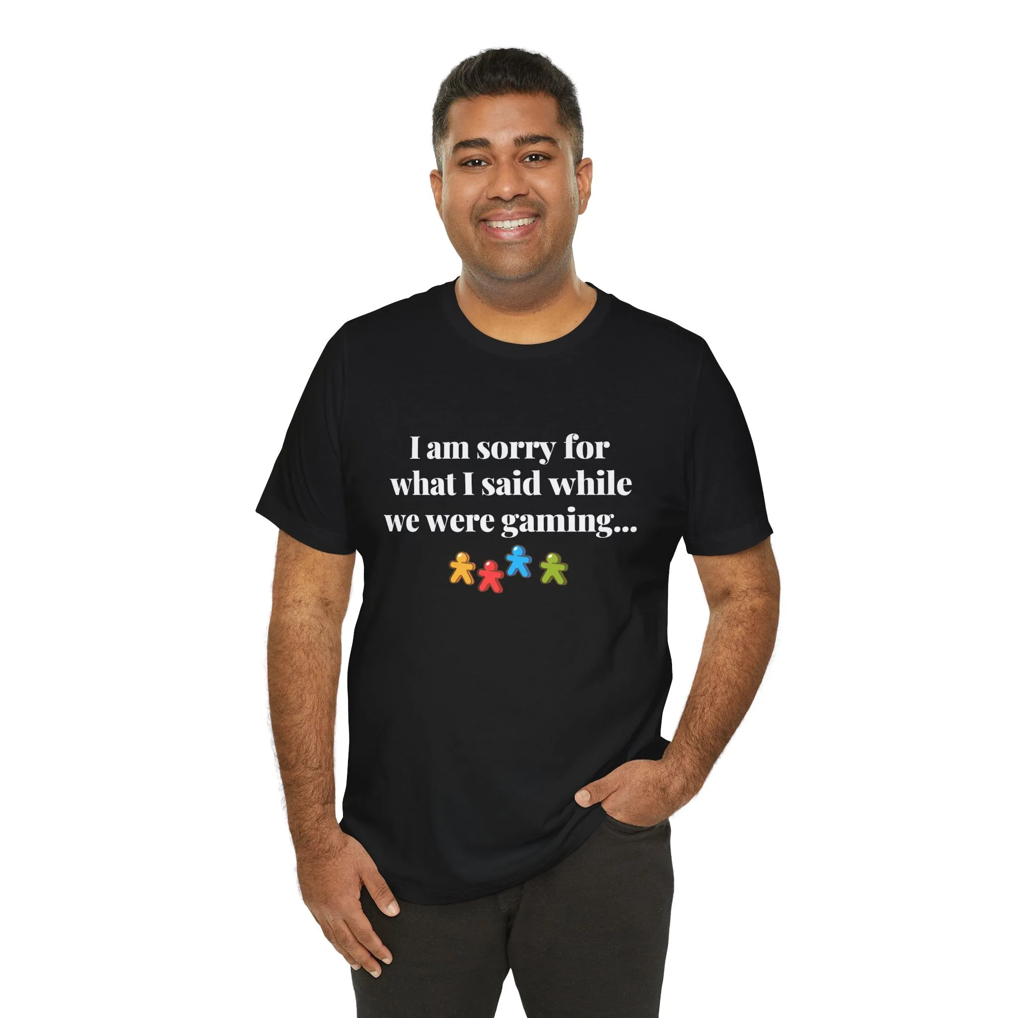 Game Night Apologies T-shirt (Black or Dark Grey)