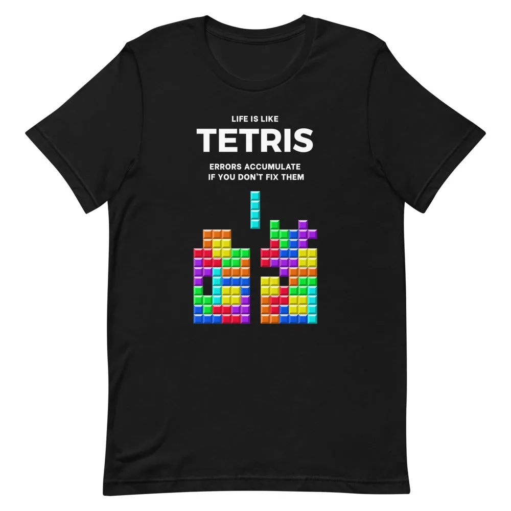 Life is like Tetris Premium T-Shirt