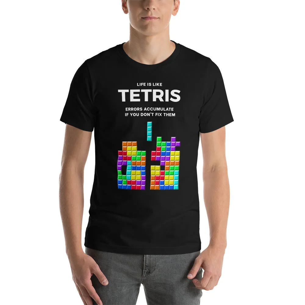 Life is like Tetris Premium T-Shirt