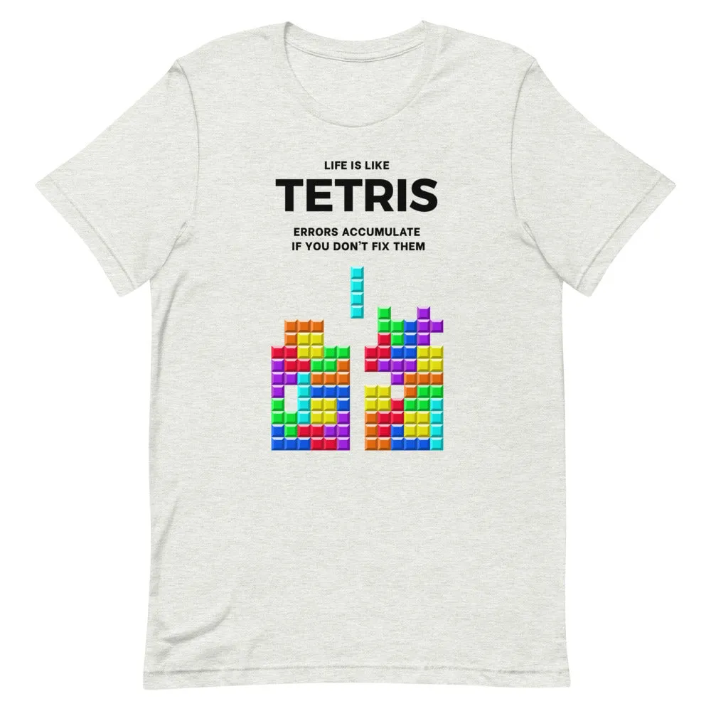 Life is like Tetris Premium T-Shirt