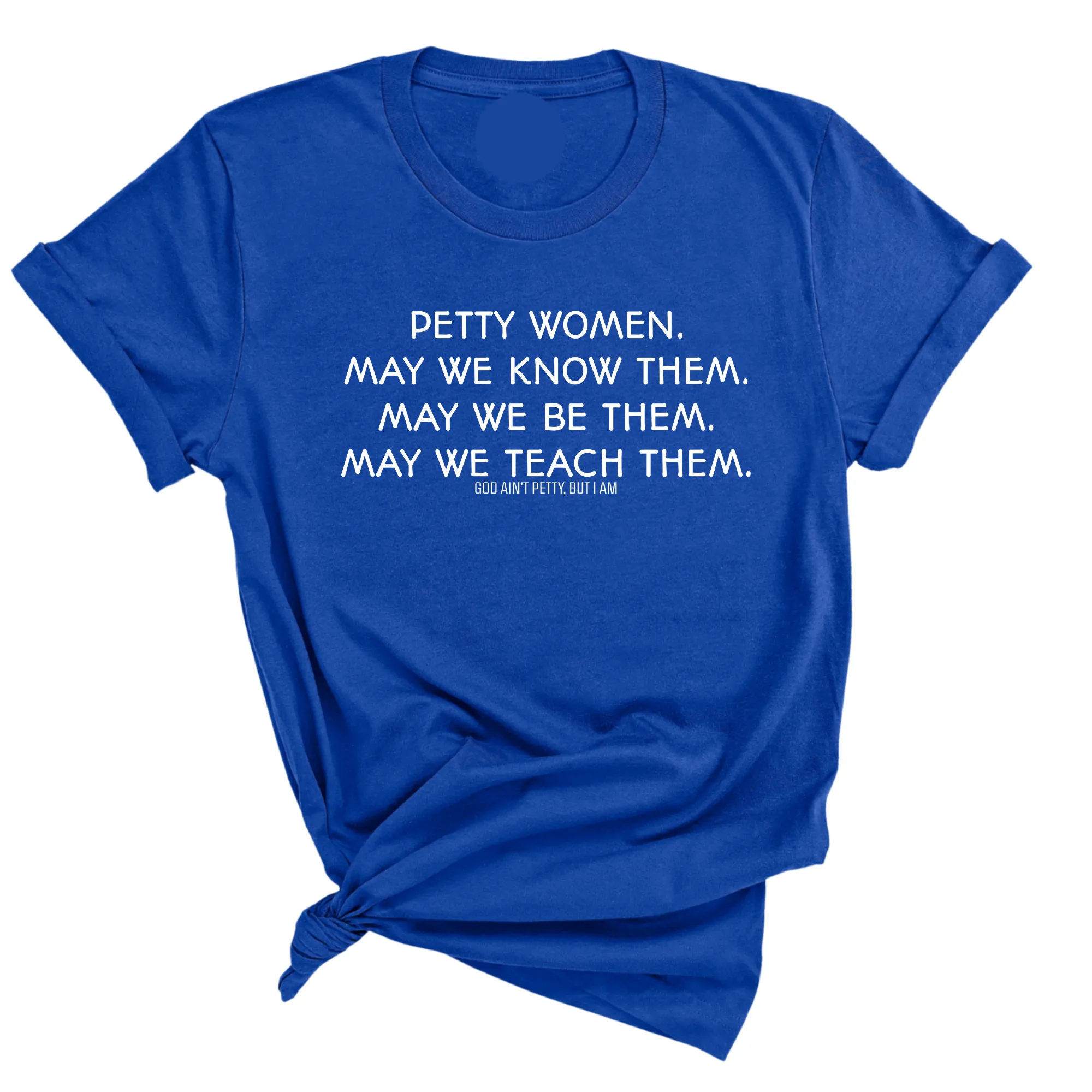 Phenomenally Petty Unisex Tee
