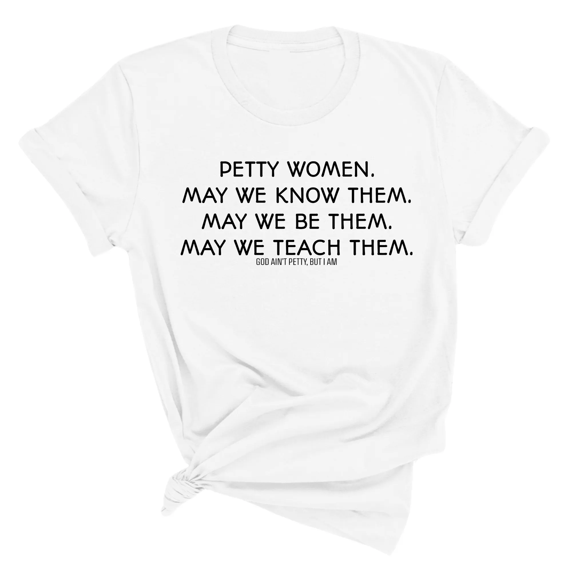 Phenomenally Petty Unisex Tee