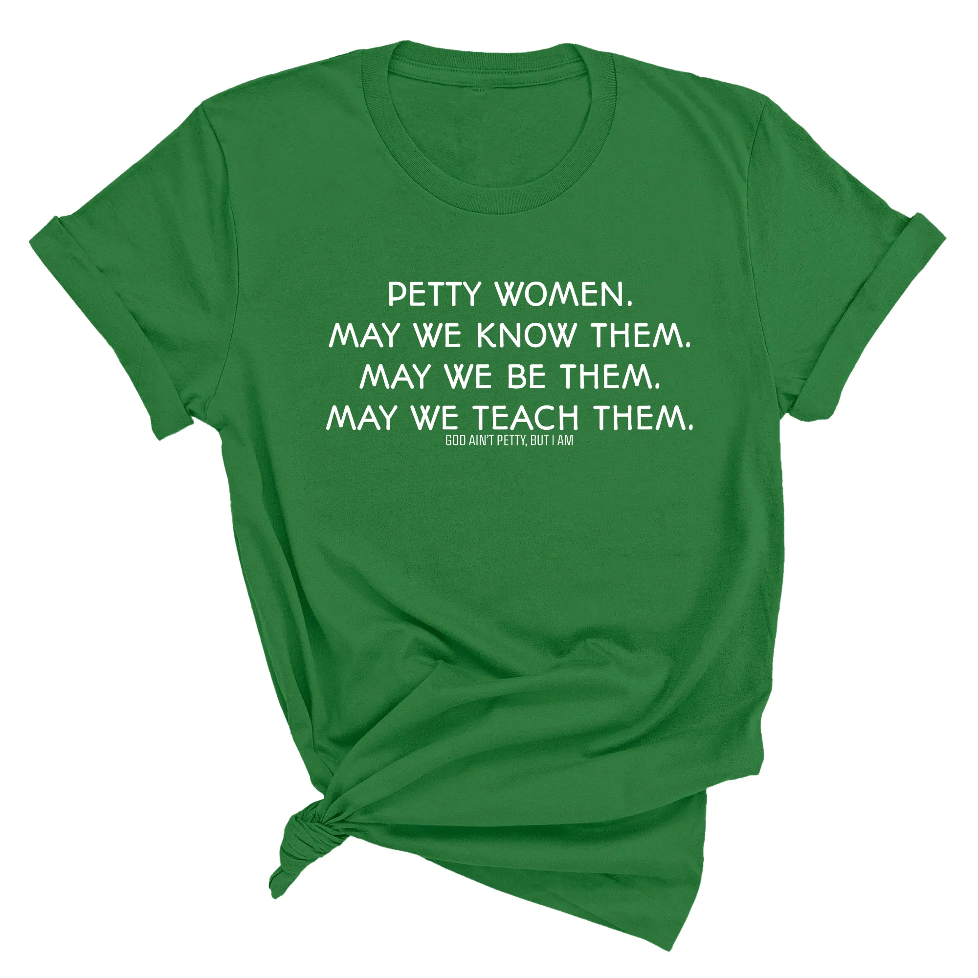 Phenomenally Petty Unisex Tee