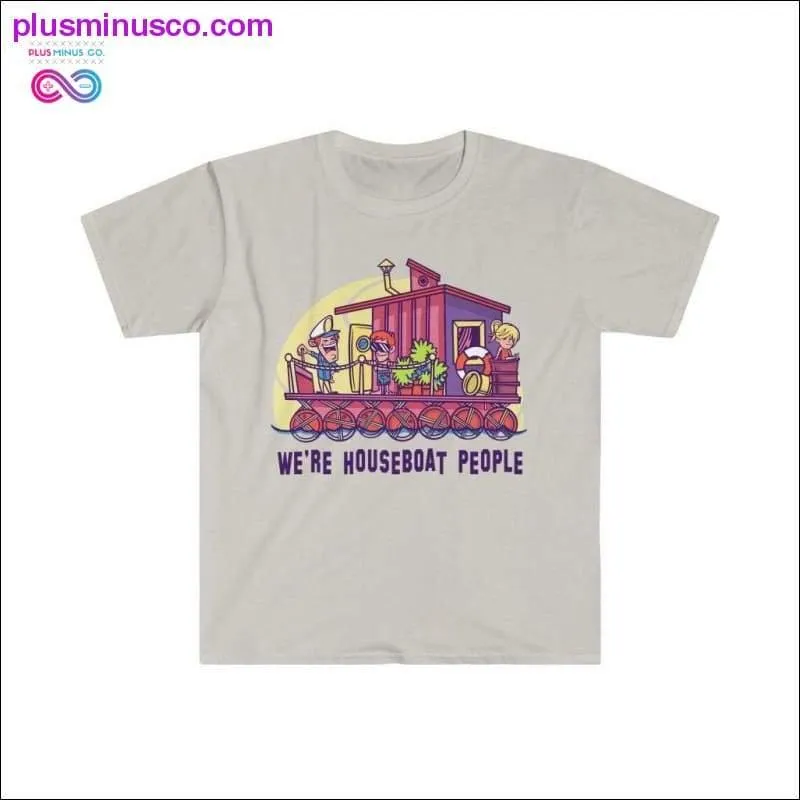 We're Houseboat People T-Shirt