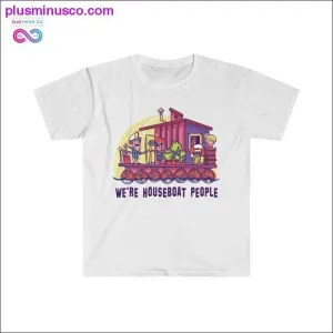 We're Houseboat People T-Shirt