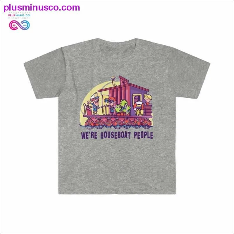 We're Houseboat People T-Shirt
